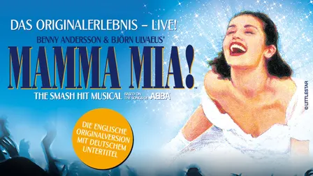 MAMMA MIA! - Das Original-Musical - Preview