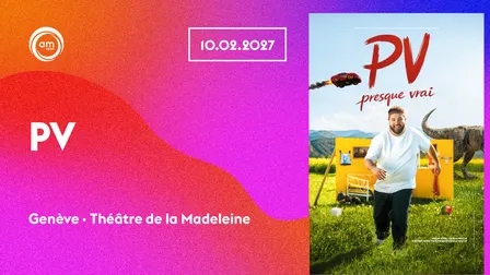 PV - Presque Vrai