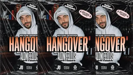 Hangover med Alon Fellus