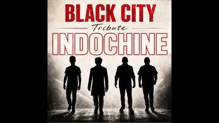 BLACK CITY (B) - Tribute to INDOCHINE