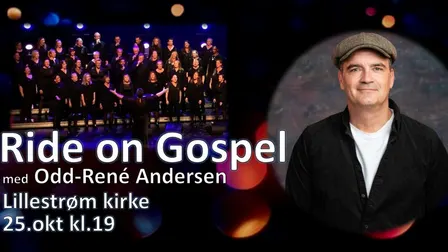 Ride on Gospel med Odd René Andersen