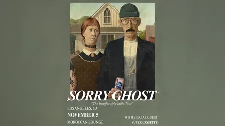 Sorry Ghost: Insufferably Indie Tour 2026 w/ Super Cassette