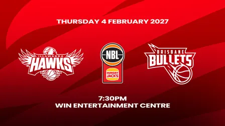Hungry Jack's NBL27 Season - Illawarra Hawks v Brisbane Bullets