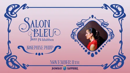 Salon Bleu: Josephine Philip