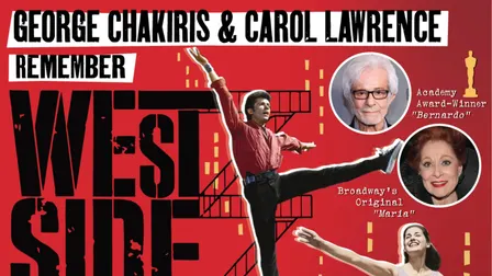 GEORGE CHAKIRIS & CAROL LAWRENCE REMEMBER WEST SIDE STORY