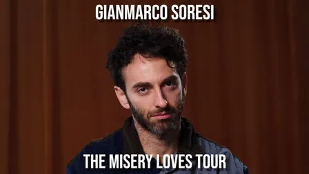 Gianmarco Soresi: The Misery Loves Tour