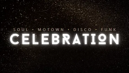 CÉLÉBRATION- Le meilleur party dansant Motown Pop Soul Funk & Disco