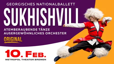 Georgisches Nationalballett "Sukhishvili"