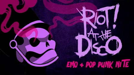 Riot! at the Disco: Emo + Pop Punk Nite