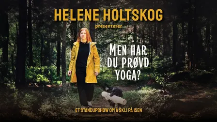 "Men har du prøvd yoga?" - et standupshow om å skli på isen