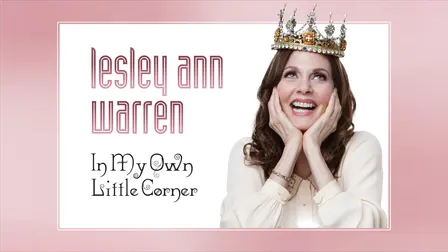 My Own Little Corner with Lesley Ann Warren