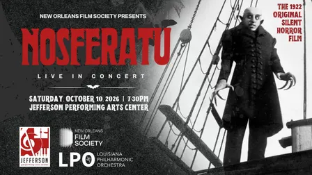 New Orleans Film Society and the LPO Presents Nosferatu In Concert