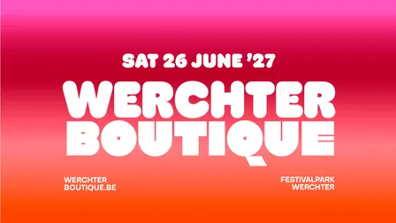 Werchter Boutique 2027