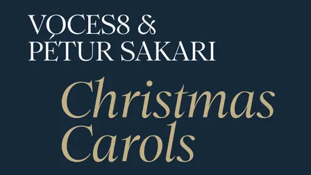 VOCES8 & Pétur Sakari – Christmas Carols