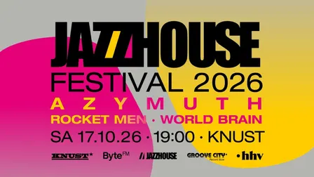 JAZZHOUSE FESTIVAL 2026: AZYMUTH + ROCKET MEN + WORLD BRAIN