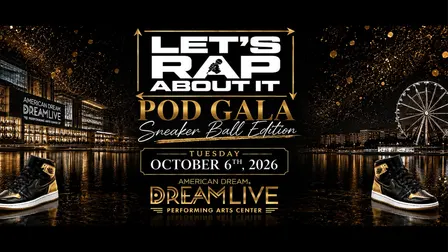 Lets Rap About it Pod Gala - Sneaker Ball Edition