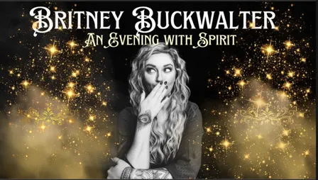 Britney Buckwalter-An Evening With Spirit