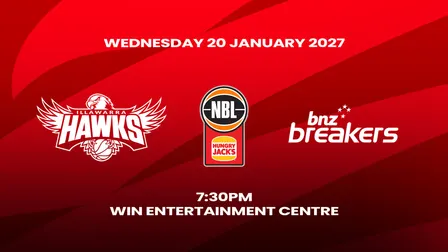 Hungry Jack's NBL27 Season - Illawarra Hawks v BNZ Breakers