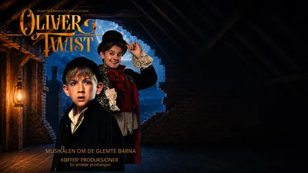 OLIVER TWIST - Koffers produksjoner