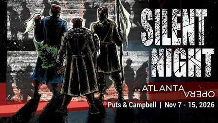 Atlanta Opera Presents Silent Night