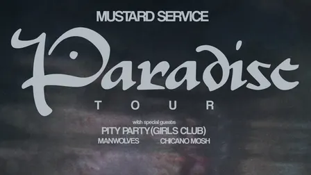 Mustard Service & Pity Party (Girls Club)