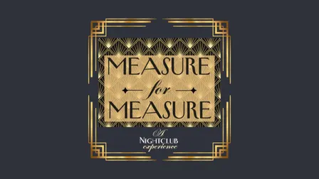 Lady Shakes Presents: Measure for Measure