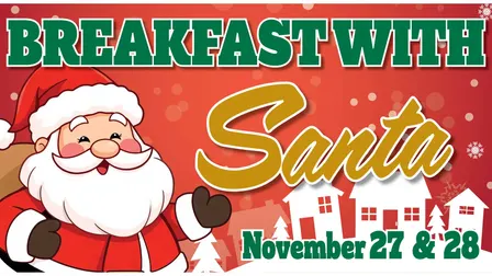Breakfast with Santa - Saturday