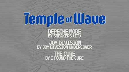 Temple Of Wave: Tribute Night: Depeche Mode | The Cure | JoyDivsion |