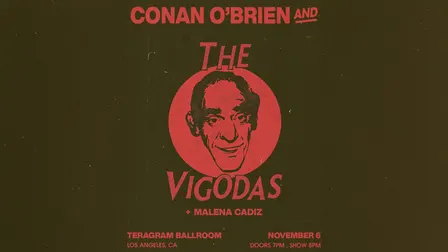 Conan O'Brien and The Vigodas