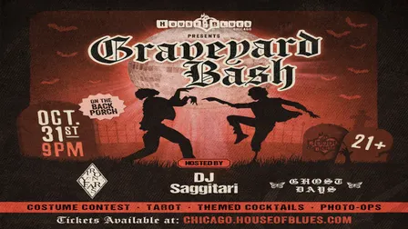 Graveyard Bash Hosted By: DJ Saggitari