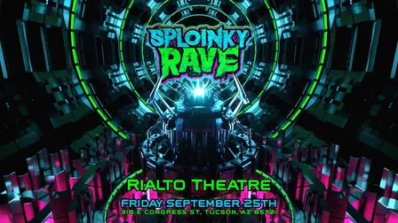 Sploinky Rave @ Rialto Theatre