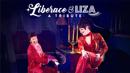 Liberace & Liza: A Tribute