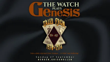 The Watch plays Genesis - Tales from 1970-1976
