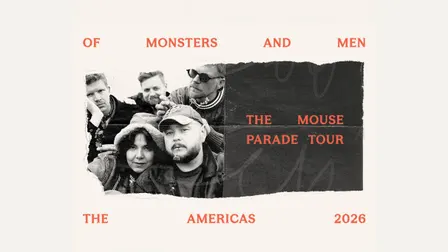 Of Monsters and Men - The Mouse Parade Tour.