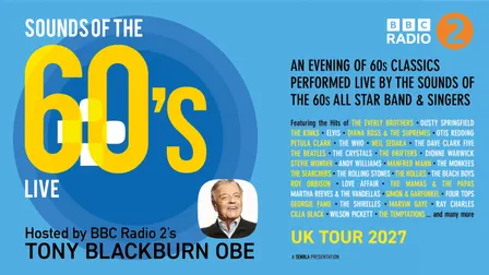 Sounds Of The 60's Live - Hosted By Tony Blackburn OBE