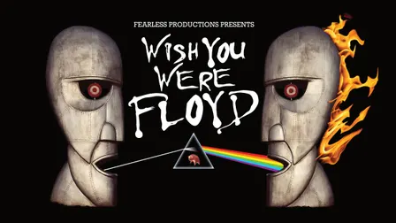 Wish You Were Floyd