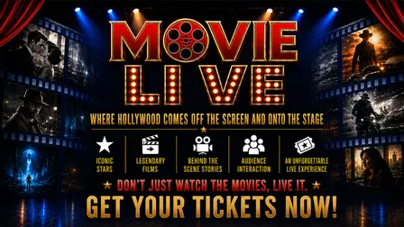 Movie LIVE! Where Hollywood Comes Off the Screen and onto the Stage