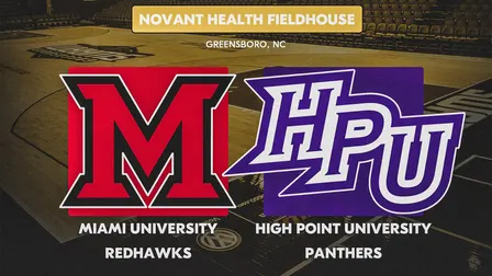 High Point University Vs. Miami University Men's Basketball