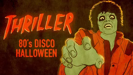 Thriller: 80s Disco Halloween Night