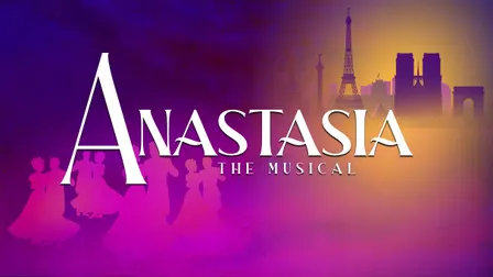 Anastasia The Musical