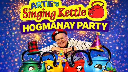 Artie's Singing Kettle: Hogmanay Party