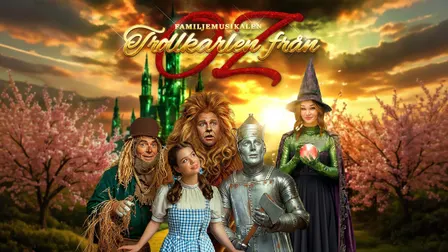 Trollkarlen från Oz - Familjemusikal