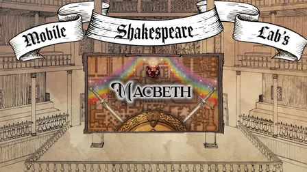 Mobile Shakespeare Lab presents Macbeth