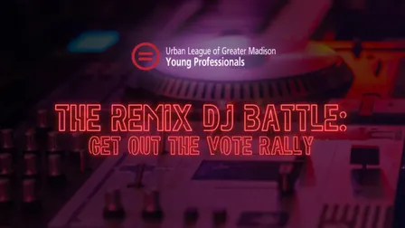 The Remix DJ Battle: Get Out The Vote Rally