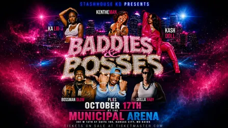 BADDIES & BOSSES LIVE IN CONCERT-KANSAS CITY