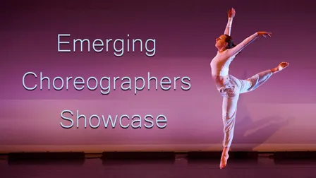 Emerging Choreographers Showcase