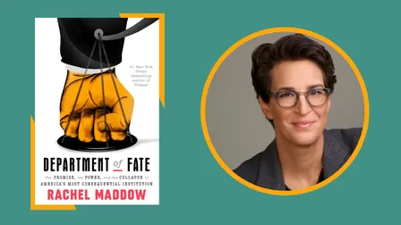 GW and Politics & Prose Presents: Rachel Maddow | Department of Fate