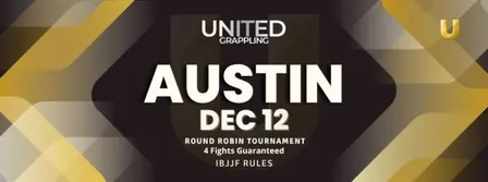 United Grappling Austin - December 12