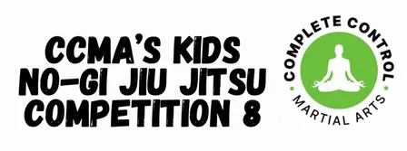 CCMA's Kids No-Gi Jiu Jitsu Competition 8