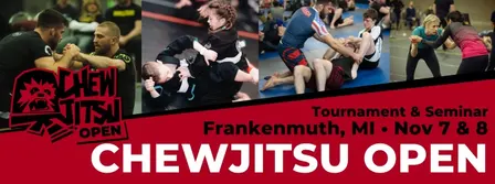 Chewjitsu Open Frankenmuth 2026